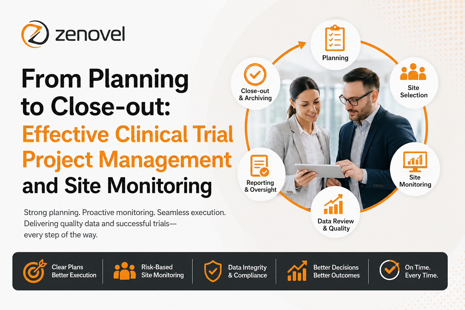 From Planning to Close-out Effective Clinical Trial Project Management and Site Monitoring